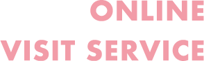 ONLINE VISIT SERVICE